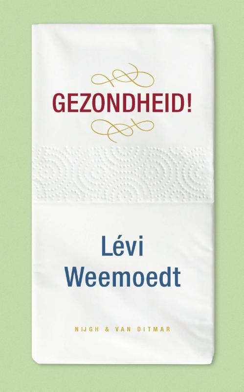 Gezondheid! 9789038807898 Levi Weemoedt, Boeken, Gedichten en Poëzie, Zo goed als nieuw, Verzenden
