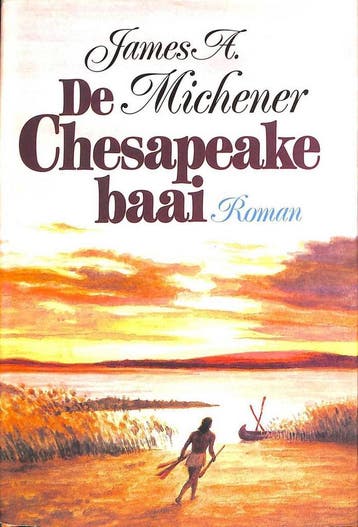 De Chesapeake-baai - James A. Michener 9789026978593, Boeken, Verzenden, Gelezen, James A. Michener