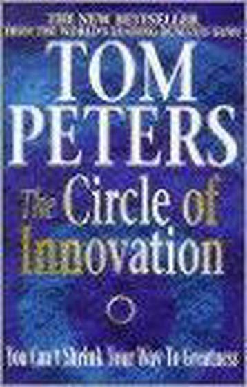 The Circle of Innovation - Tom Peters 9780340717219, Verzenden, Gelezen, Tom Peters
