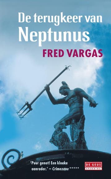 De terugkeer van Neptunus / Jean-Baptiste Adamsberg / 4, Boeken, Verzenden, Zo goed als nieuw, Fred Vargas