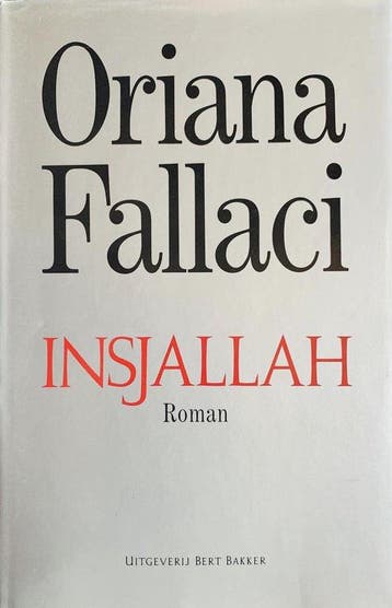 Insjallah - Fallaci, Verzenden, Gelezen