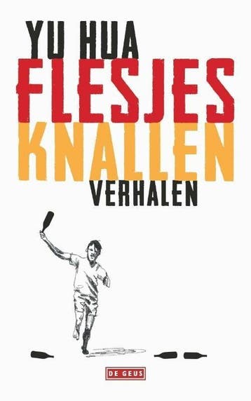 Flesjes knallen (9789044540246, Hua Yu), Verzenden, Nieuw