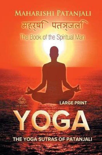 9781787246843 The Yoga Sutras of Patanjali (Large Print), Boeken, Verzenden, Nieuw, Maharishi Patanjali
