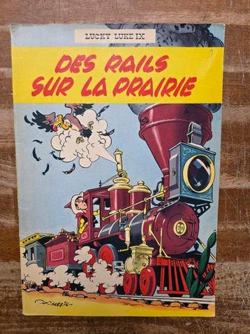 Lucky Luke T9 - Des Rails sur la prairie - B - 1 Album -, Nieuw