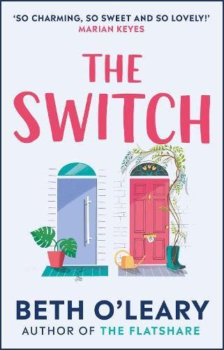 The Switch: the joyful and uplifting novel from the author, Verzenden, Nieuw