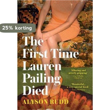 The First Time Lauren Pailing Died - Alyson Rudd, Verzenden, Gelezen, Alyson Rudd