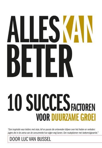 Alles Kan Beter | Luc Bussel | Nieuw, Ophalen of Verzenden, Nieuw, Luc Bussel