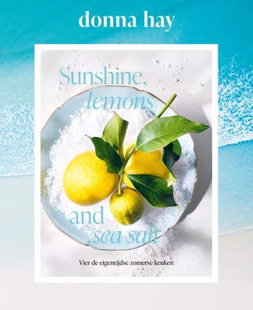 Sunshine, Lemons And Sea Salt | Donna Hay | Nieuw, Ophalen of Verzenden, Nieuw, Donna Hay