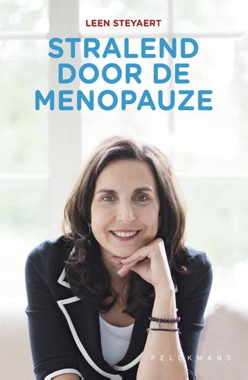 Stralend Door De Menopauze | Leen Steyaert | Nieuw, Ophalen of Verzenden, Nieuw, Leen Steyaert