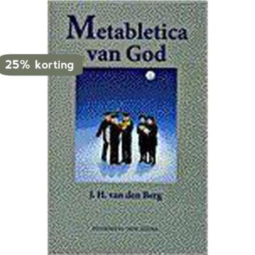 METABLETICA VAN GOD - J.H. van den Berg 9789039106433, Verzenden, Gelezen, J.H. van den Berg