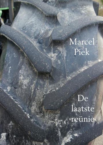 De laatste reünie - Marcel Piek 9789463180245, Boeken, Verzenden, Gelezen, Marcel Piek