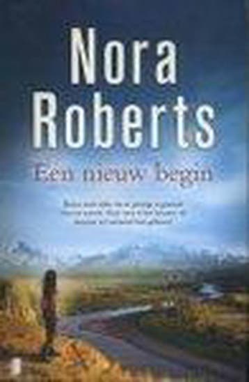 Een nieuw begin Nora Roberts - Nora Roberts 9789022573617, Verzenden, Zo goed als nieuw, Nora Roberts