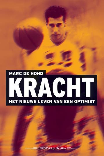 Kracht - Marc De Hond 9789490983888, Verzenden, Zo goed als nieuw, Marc De Hond