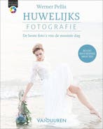 9789463561914 Focus op fotografie - Huwelijksfotografie, Verzenden, Zo goed als nieuw, Werner Pellis