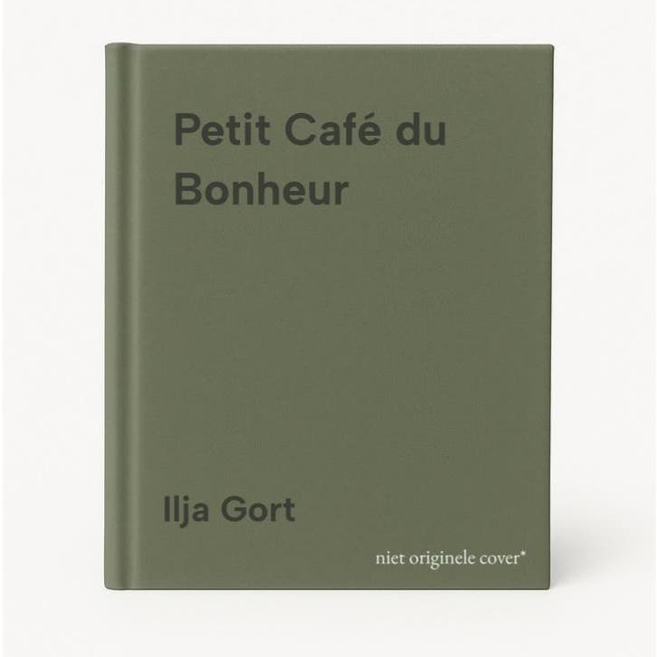 Petit Café du Bonheur - Ilja Gort 9789465033426, Boeken, Romans, Zo goed als nieuw, Verzenden