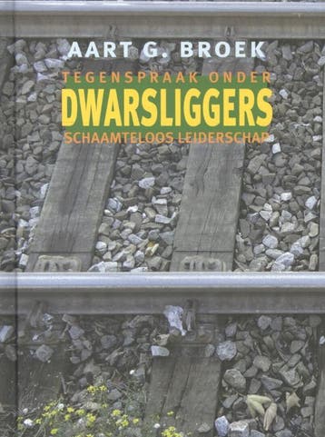 Dwarsliggers | Aart G. Broek | Nieuw, Ophalen of Verzenden, Nieuw, Aart G. Broek