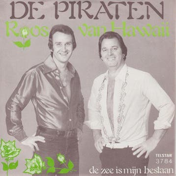 vinyl single 7 inch - De Piraten - Roos Van Hawaii, Verzenden, Zo goed als nieuw, 7 inch, Nederlandstalig