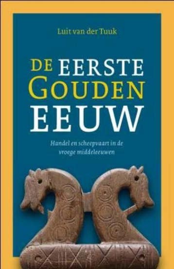 De eerste Gouden Eeuw - Luit van der Tuuk 9789059776517, Verzenden, Zo goed als nieuw, Luit van der Tuuk