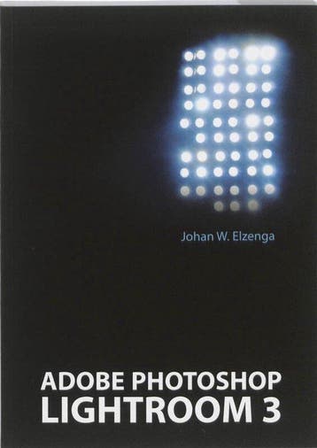Adobe Photoshop Lightroom 3 - Elzenga, Boeken, Verzenden, Gelezen