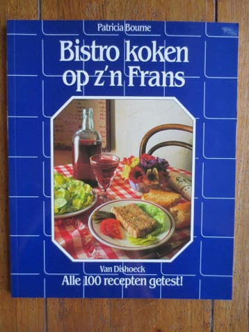 Bistro koken op z n frans - Bourne 9789026932441, Boeken, Verzenden, Gelezen, Bourne