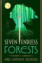 Seven Endless Forests 9781250762917 April Genevieve Tucholke, Verzenden, Gelezen, April Genevieve Tucholke