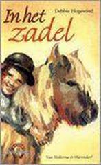 In het zadel / Manege De Hoefslag / 1 9789026995149, Verzenden, Gelezen, Debbie Hogewind