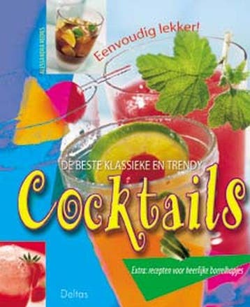 De beste klassieke en trendy cocktails - A. Redies, Boeken, Kookboeken, Verzenden, Zo goed als nieuw, A. Redies