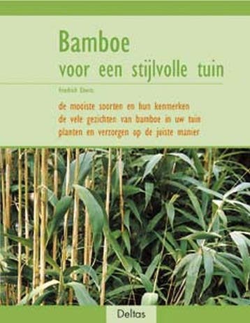 Bamboe voor een stijlvolle tuin - F. Eberts 9789044711882, Verzenden, Gelezen, F. Eberts