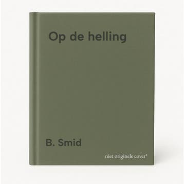Op de helling - B. Smid 9789029571685, Verzenden, Gelezen, B. Smid