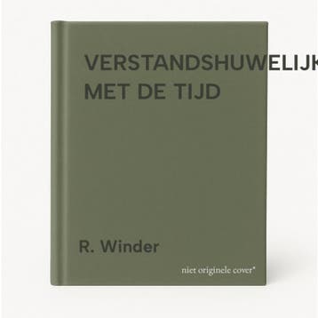 VERSTANDSHUWELIJK MET DE TIJD - R. Winder 9789023434733, Verzenden, Gelezen, R. Winder