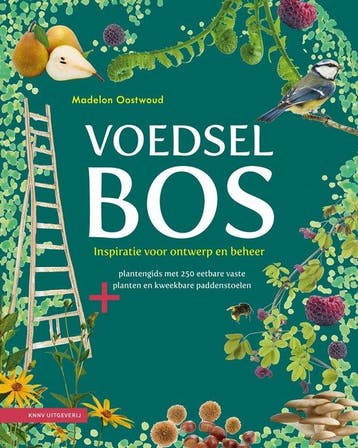 9789050116534 Voedselbos Madelon Oostwoud, Verzenden, Nieuw, Madelon Oostwoud