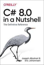 C# 8.0 in a Nutshell 9781492051138 Joseph Albahari, Verzenden, Zo goed als nieuw, Joseph Albahari
