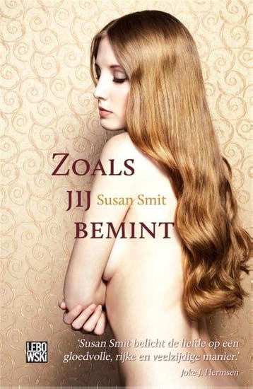 Zoals jij bemint - Susan Smit 9789048812547, Boeken, Literatuur, Verzenden, Zo goed als nieuw, Susan Smit
