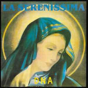 vinyl single 7 inch - DNA - La Serenissima, Verzenden, Zo goed als nieuw, 7 inch, Overige genres