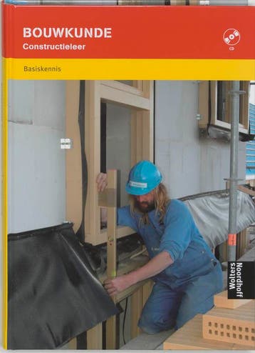 Constructieleer basiskennis Bouwkunde Theorieb 9789001138165, Boeken, Zo goed als nieuw