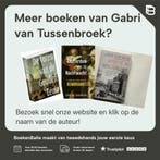 De laatste overval 9789044646061 Gabri van Tussenbroek, Boeken, Verzenden, Zo goed als nieuw, Gabri van Tussenbroek