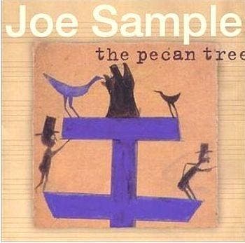 cd - Joe Sample - The Pecan Tree, Verzenden, Zo goed als nieuw