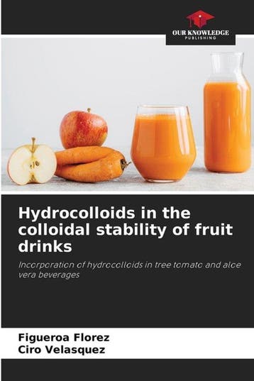 9786207992782 Hydrocolloids in the colloidal stability of..., Verzenden, Nieuw, Figueroa Florez
