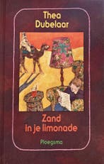 ZAND IN JE LIMONADE 9789021610825 T. Dubelaar, Verzenden, Gelezen, T. Dubelaar