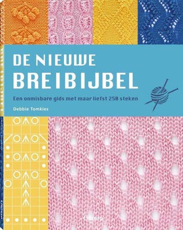 De nieuwe breibijbel - Debbie Tomkies 9789089986009, Boeken, Hobby en Vrije tijd, Verzenden, Zo goed als nieuw, Debbie Tomkies