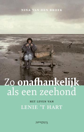 Zo onafhankelijk als een zeehond - Nina van den Broek, Verzenden, Gelezen, Nina van den Broek