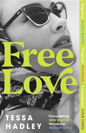 Free Love - Tessa Hadley 9781529115239, Verzenden, Gelezen, Tessa Hadley