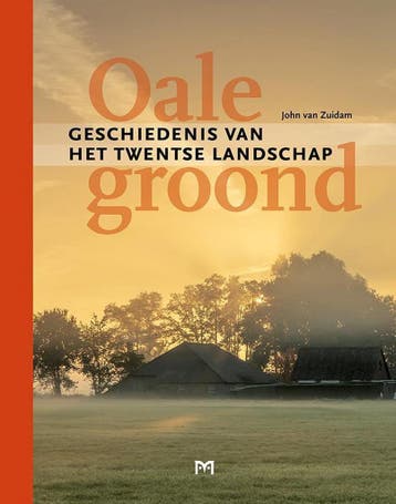 Oale groond. Geschiedenis van het Twentse landschap, Verzenden, Zo goed als nieuw, John van Zuidam