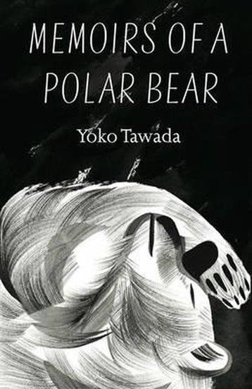 Memoirs of a Polar Bear - Yoko Tawada 9781846276316, Verzenden, Zo goed als nieuw, Yoko Tawada