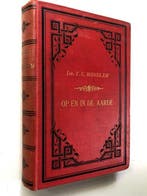 Dr. T.C. Winkler - Op en in de Aarde - 1890, Antiek en Kunst, Antiek | Boeken en Bijbels