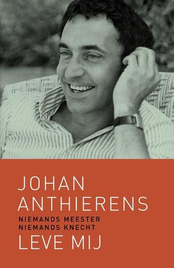 Niemands meester, niemands knecht - Johan Anthierens, Verzenden, Gelezen, Johan Anthierens
