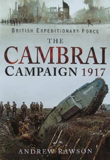 Boek : The Cambrai Campaign 1917, Voor 1940, Nieuw, Landmacht