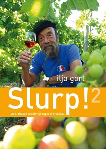 Slurp! - Ilja Gort 9789022999080, Verzenden, Gelezen, Ilja Gort