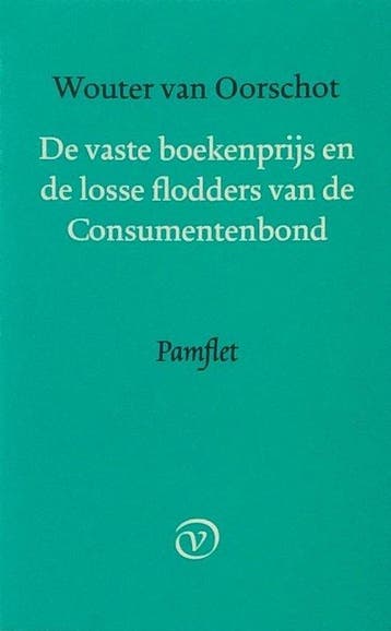 De vaste boekenprijs en de losse flodders van de, Boeken, Verzenden, Gelezen, W. van Oorschot