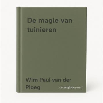 De magie van tuinieren - Wim Paul van der Ploeg, Verzenden, Zo goed als nieuw, Wim Paul van der Ploeg